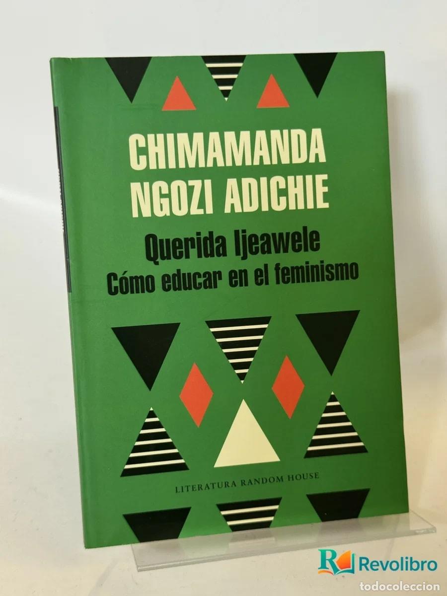 Libros de segunda mano: Querida Ijeawele - Chimamanda Ngozi Adichie