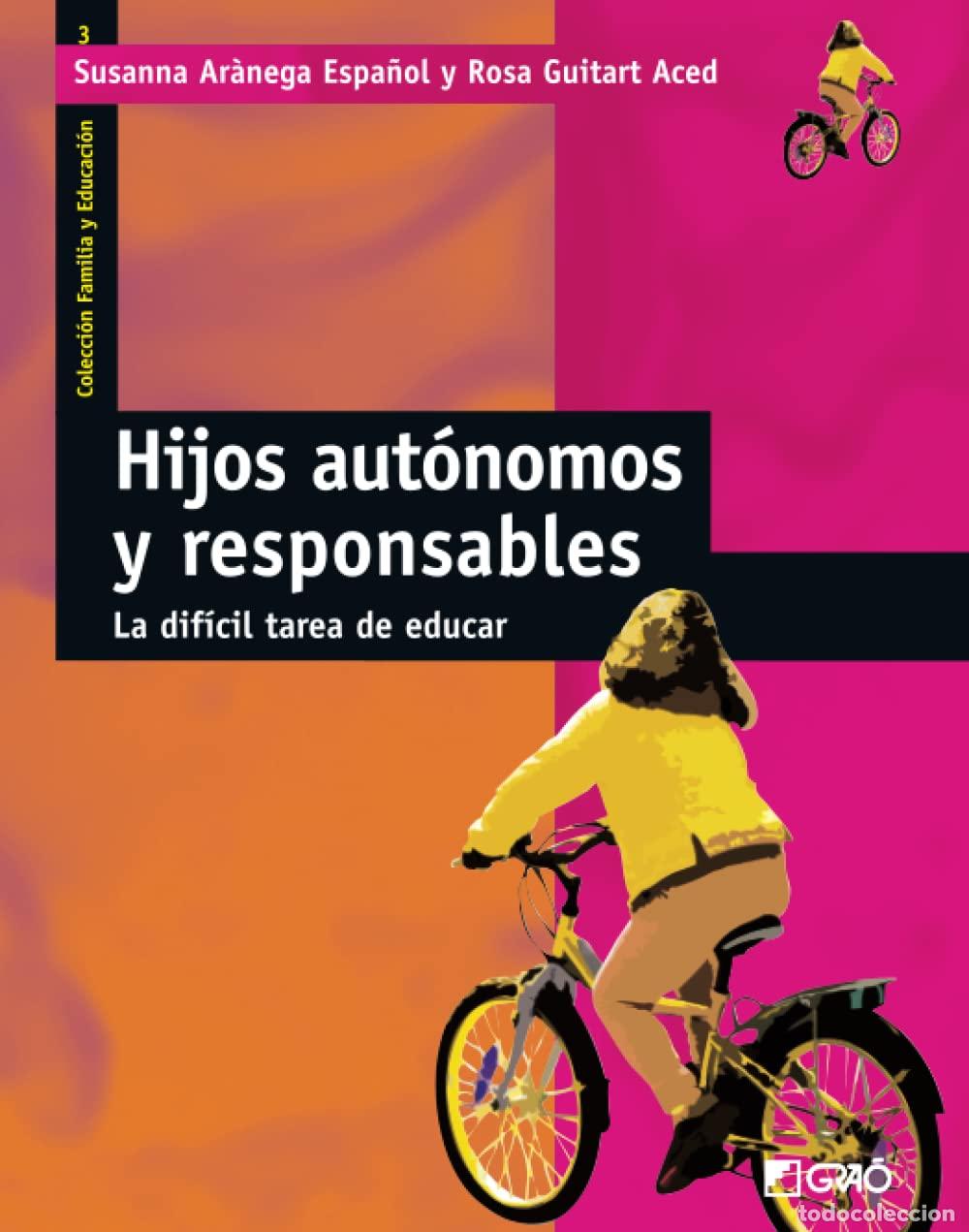 Libros de segunda mano: Hijos aut&oacute;nomos y responsables: Utop&iacute;a o realidad posible: 003 (Familia y Educaci&oacute;n)