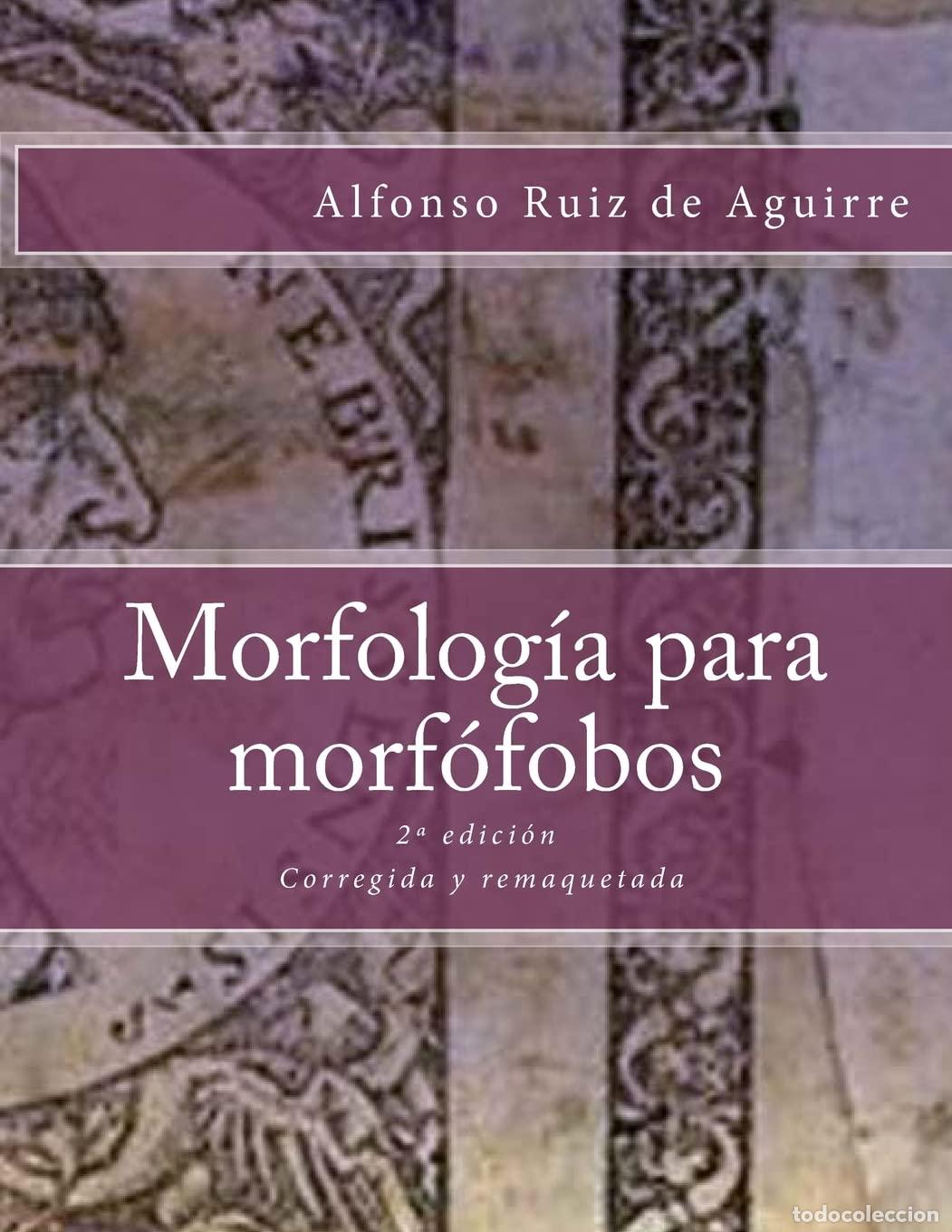 Libros de segunda mano: Morfologia para morfofobos