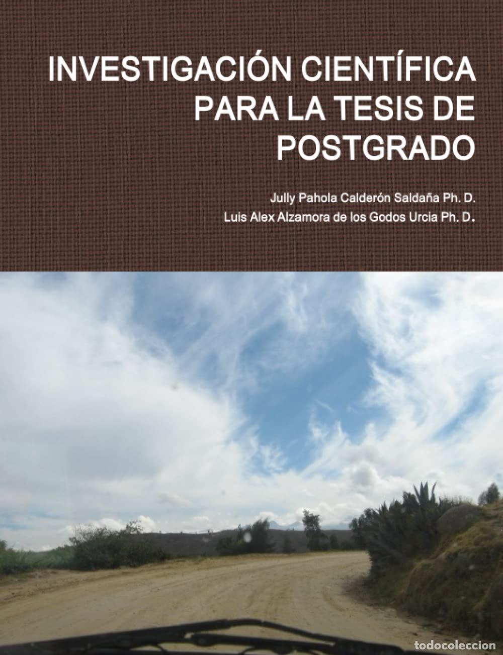 Libros de segunda mano: INVESTIGACI&Oacute;N CIENT&Iacute;FICA PARA LA TESIS DE POSTGRADO