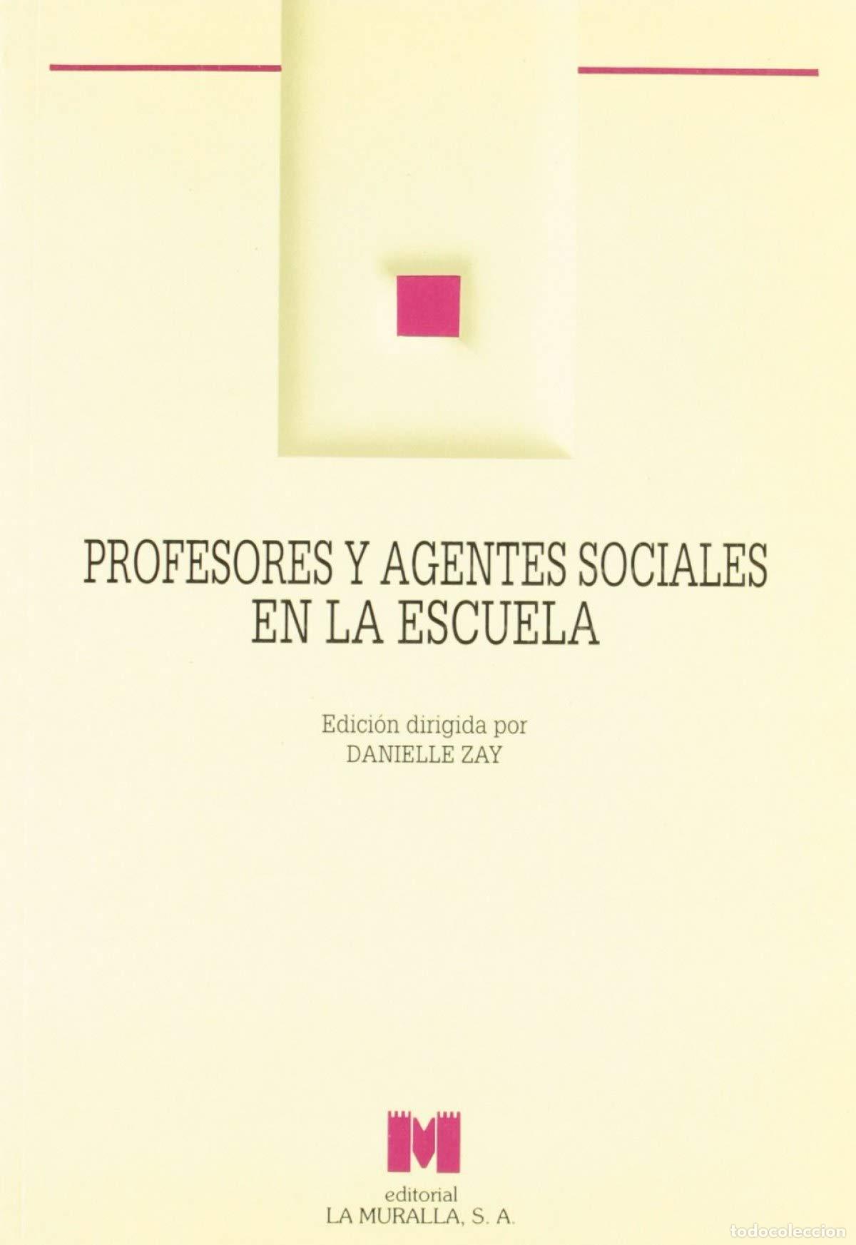 Libros de segunda mano: Profesores y agentes sociales en la escuela