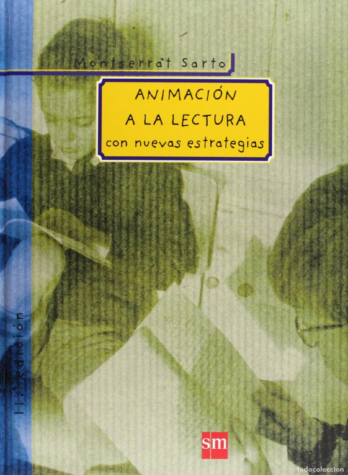 Libros de segunda mano: Animaci&oacute;n a la lectura: con nuevas estrategias (Padres y maestros)