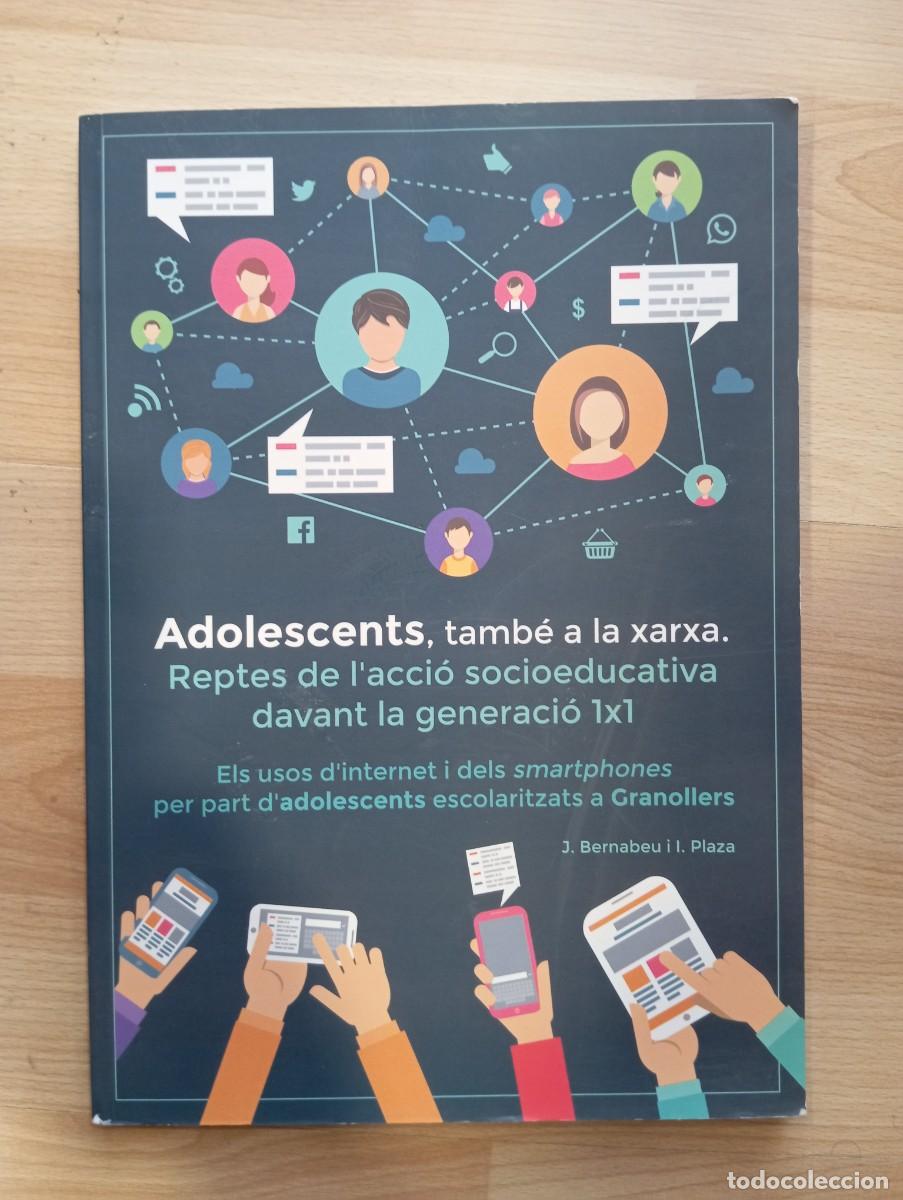 Libros de segunda mano: 'Adolescents, tamb&eacute; a la xarxa. Els usos d'internet a Granollers'.