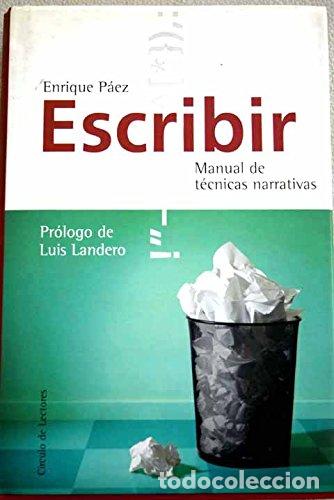 Libros de segunda mano: Escribir. Manual de t&eacute;cnicas narrativas