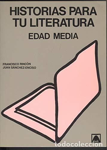 Libros de segunda mano: Historias para tu literatura. Edad media.