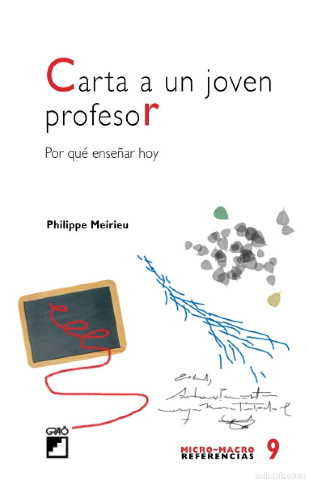 Libros de segunda mano: Carta a un joven profesor: Por qu&eacute; ense&ntilde;ar hoy: 009 (Micro-macro Referencias)