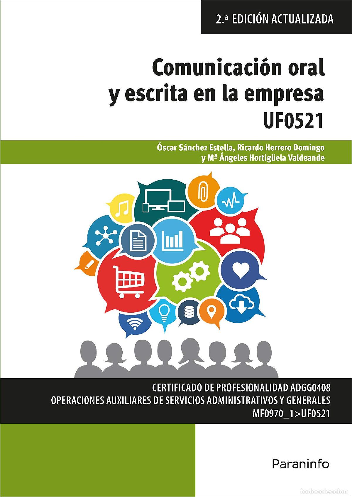 Libros de segunda mano: Comunicaci&oacute;n oral y escrita en la empresa - Microsoft Office 2016 (Administraci&oacute;n y Gesti&oacute;n)