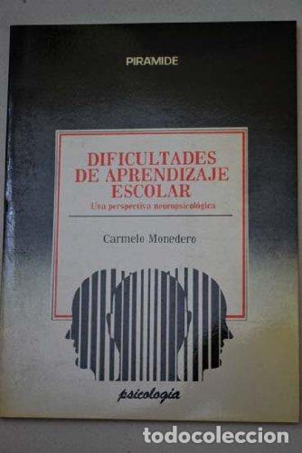 Libros de segunda mano: DIFICULTADES DE APRENDIZAJE ESCOLAR : UNA PERSPECTIVA NEUROPSICOLOGICA