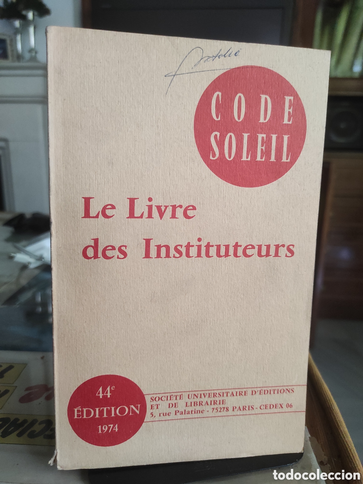 Libros de segunda mano: Code Soleil Le Livre des Instituteurs. 1974