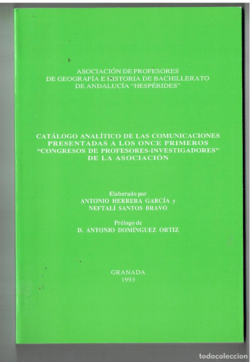 Libros de segunda mano: ASOCIACI&Oacute;N DE PROFESORES DE GEOGRAF&Iacute;A E HISTORIA BACHILLERATO ANDALUC&Iacute;A. GRANADA, 1993.(ST/PR3