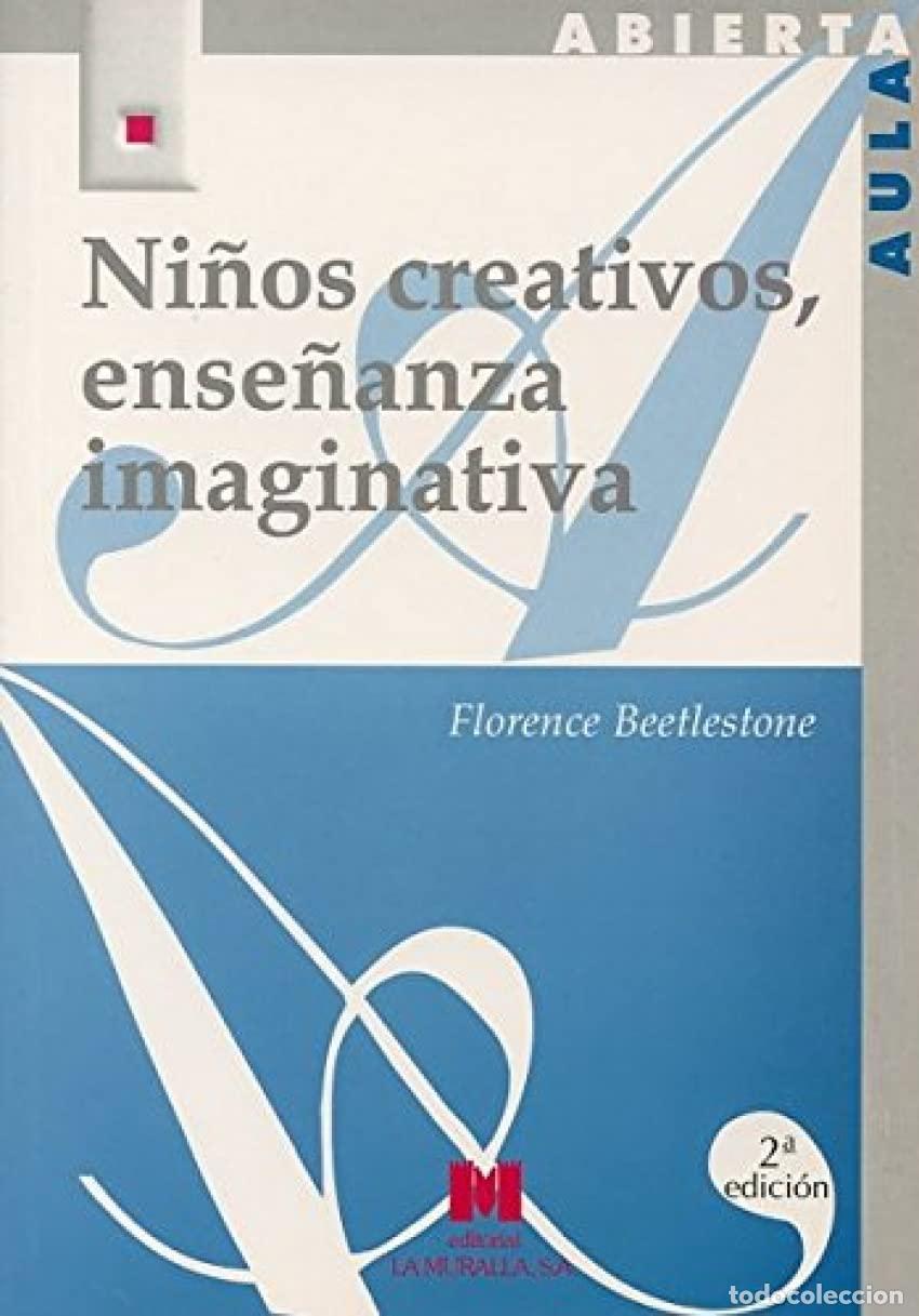 Libros de segunda mano: Ni&ntilde;os creativos, ense&ntilde;anza imaginativa