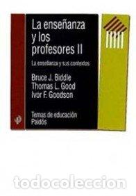 Libros de segunda mano: La ense&ntilde;anza y los profesores, II: La ense&ntilde;anza y sus contextos: 1 (Educador)