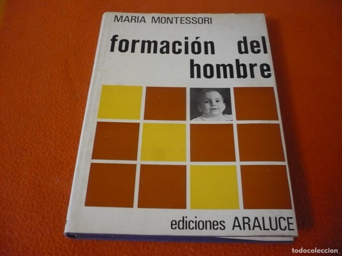 Libros de segunda mano: FORMACION DEL HOMBRE (MARIA MONTESSORI) PREJUICIOS Y NEBULOSAS ANALFABETISMO MUNDIAL NI&Ntilde;OS EDUCACION