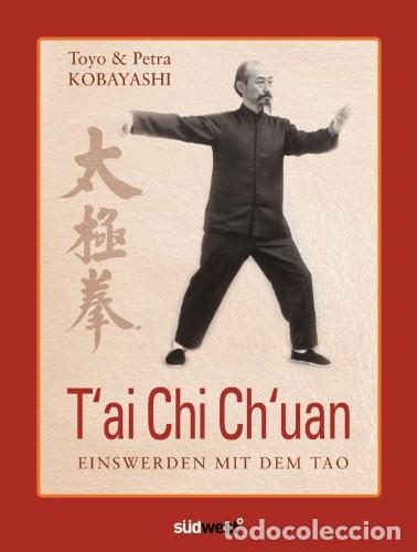 Libros de segunda mano: T'ai Chi Ch'uan: Einswerden mit dem Tao Edici&oacute;n en Alem&aacute;n Formato: Tapa dura