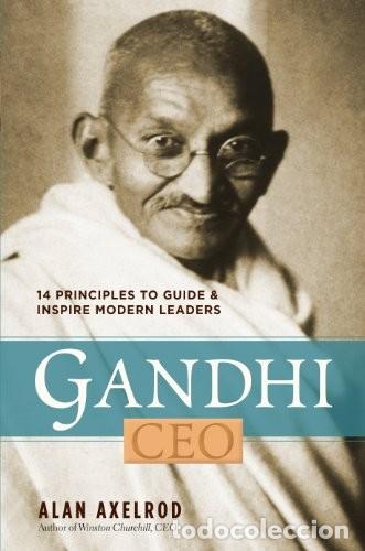 Libros de segunda mano: Gandhi, CEO: 14 Principles to Guide and Inspire Modern Leaders Edici&oacute;n en Ingl&eacute;s de Alan Axelrod (A