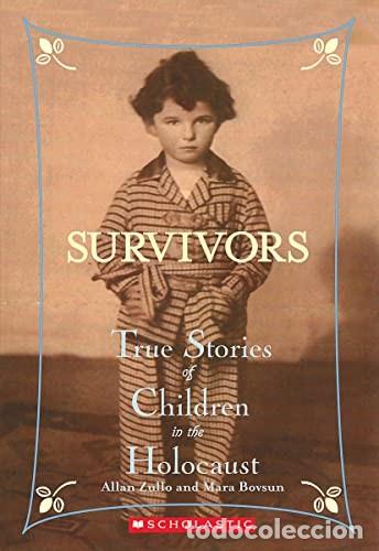 Libros de segunda mano: Survivors: True Stories of Children in the Holocaust Edici&oacute;n en Ingl&eacute;s de Allan Zullo (Autor) Form
