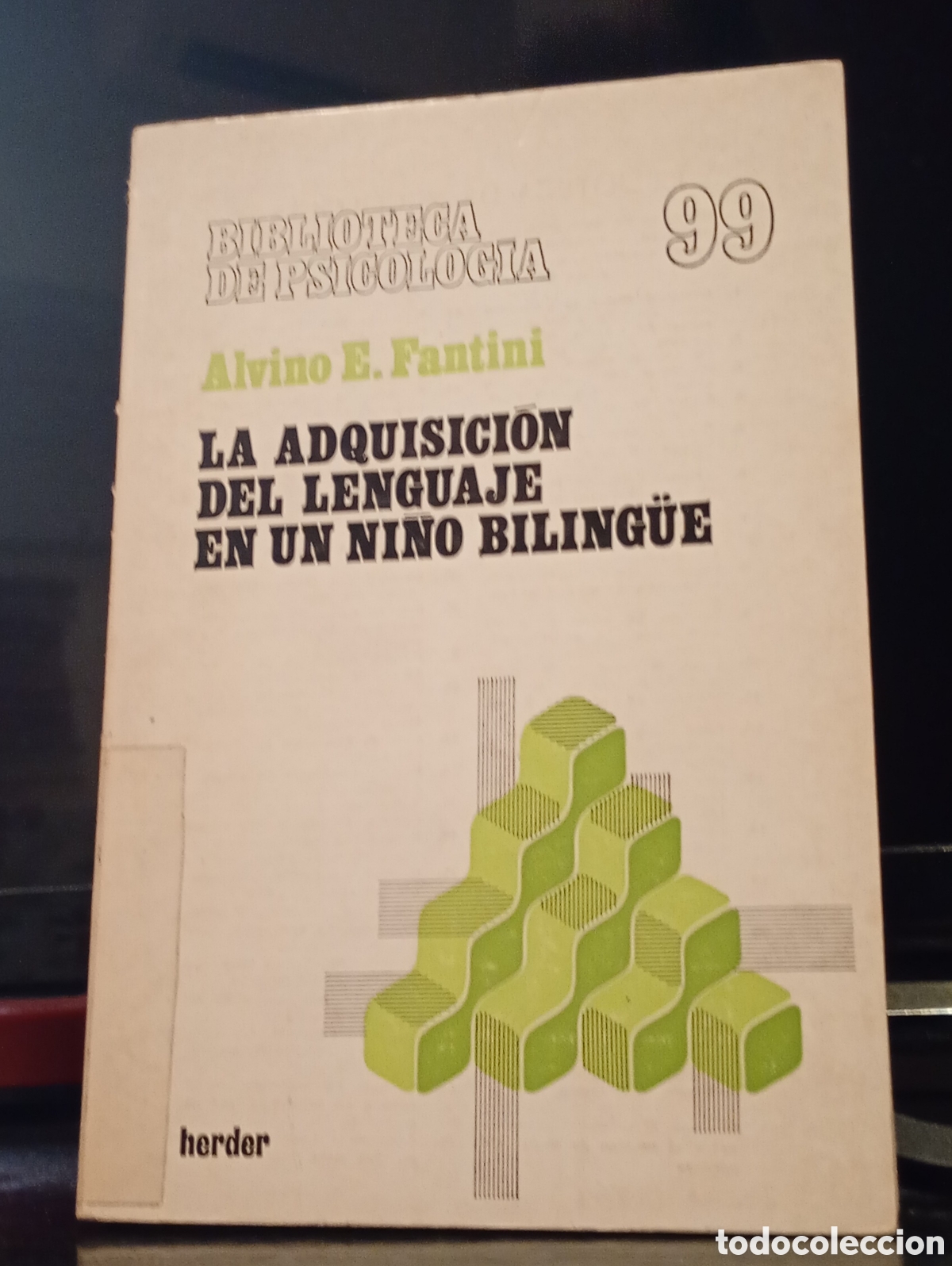 Libros de segunda mano: Alvino E. Fantini - La adquisici&oacute;n del lenguaje en un ni&ntilde;o biling&uuml;e