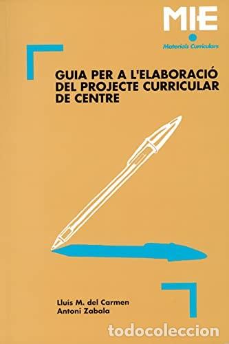 Libros de segunda mano: Guia per a l'elaboraci&oacute; del projecte curricular de centre: 003 (Mie - materials curriculars) Edici&oacute;n