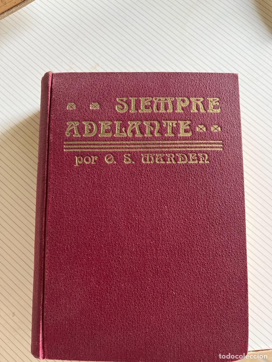 Libros de segunda mano: Siempre adelante.- Dr. Orison S. Marden