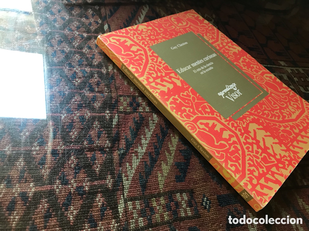 Libros de segunda mano: Educar mentes curiosas. Guay Claxton. Aprendizaje Visor
