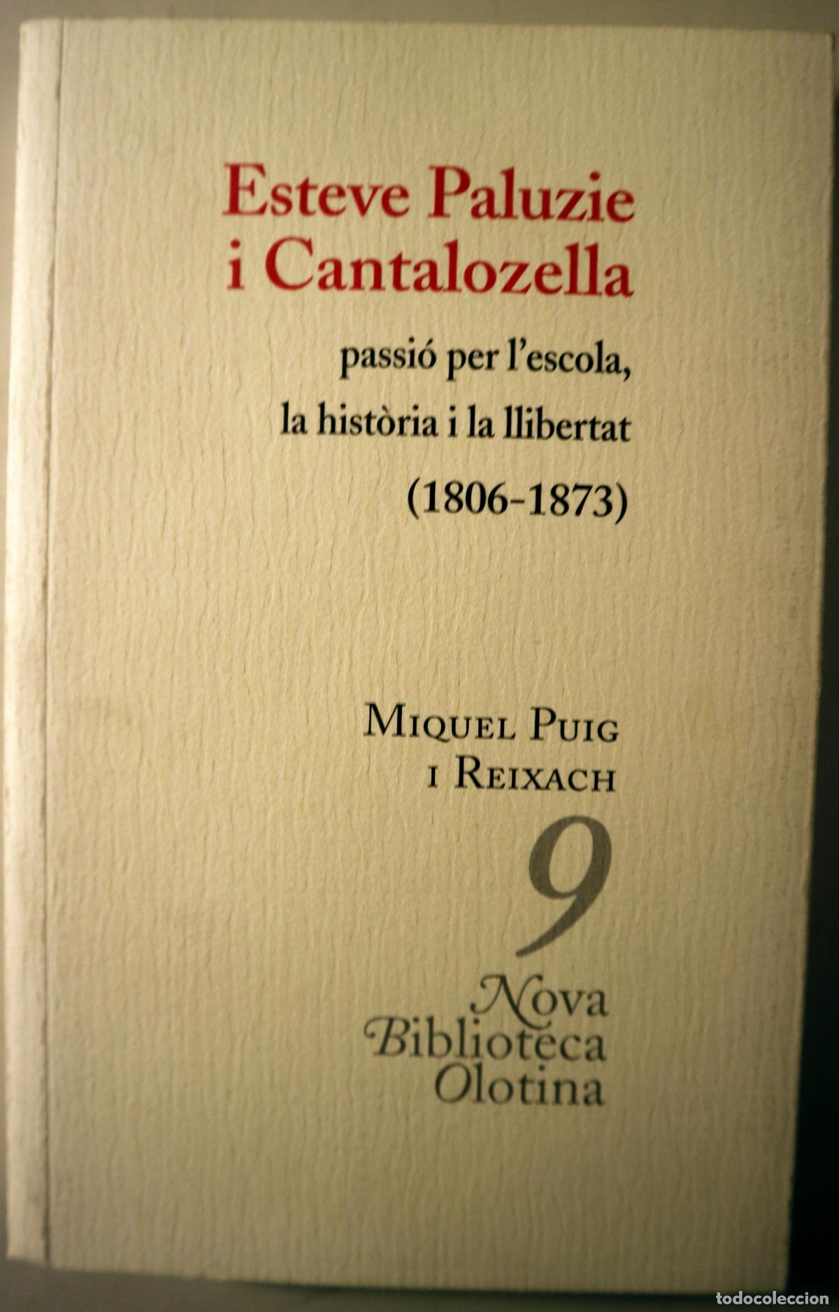 Gebrauchte B&uuml;cher: PALUZIE I CANTALOZELLA, Esteve - PUIG, Miquel - ESTEVE PALUZIE I CANTALOZELLA PASSI&Oacute; PER L'ESCOLA, L