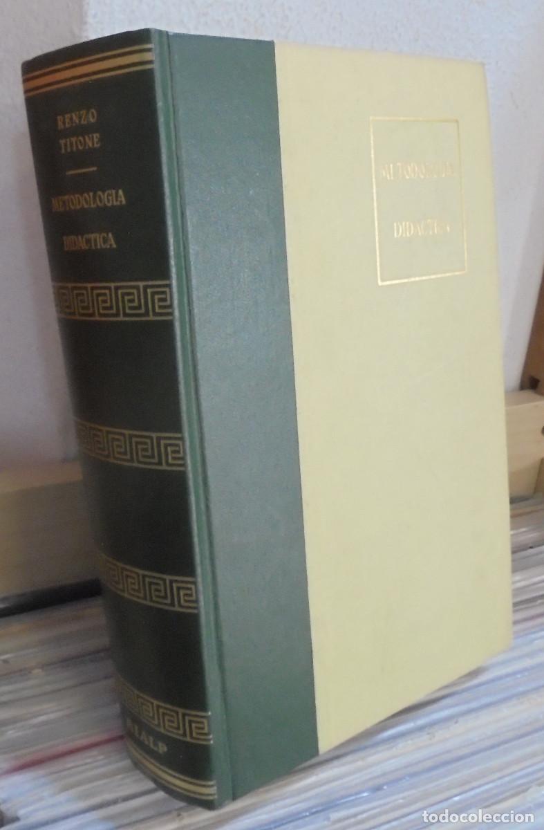 Libros de segunda mano: Metodolog&iacute;a didactica. Renzo Titone