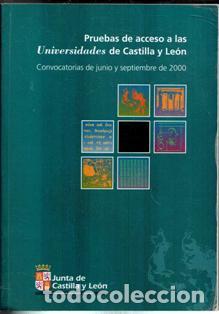Libros de segunda mano: Pruebas de acceso a las Universidades de Castilla y Le&oacute;n. Convocatorias de junio y septiembre de 200