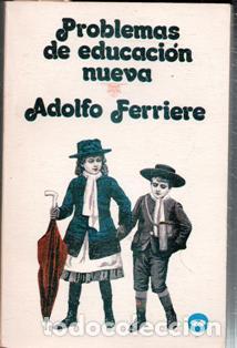 Libros de segunda mano: Problemas de educaci&oacute;n nueva. Adolfo Ferriere