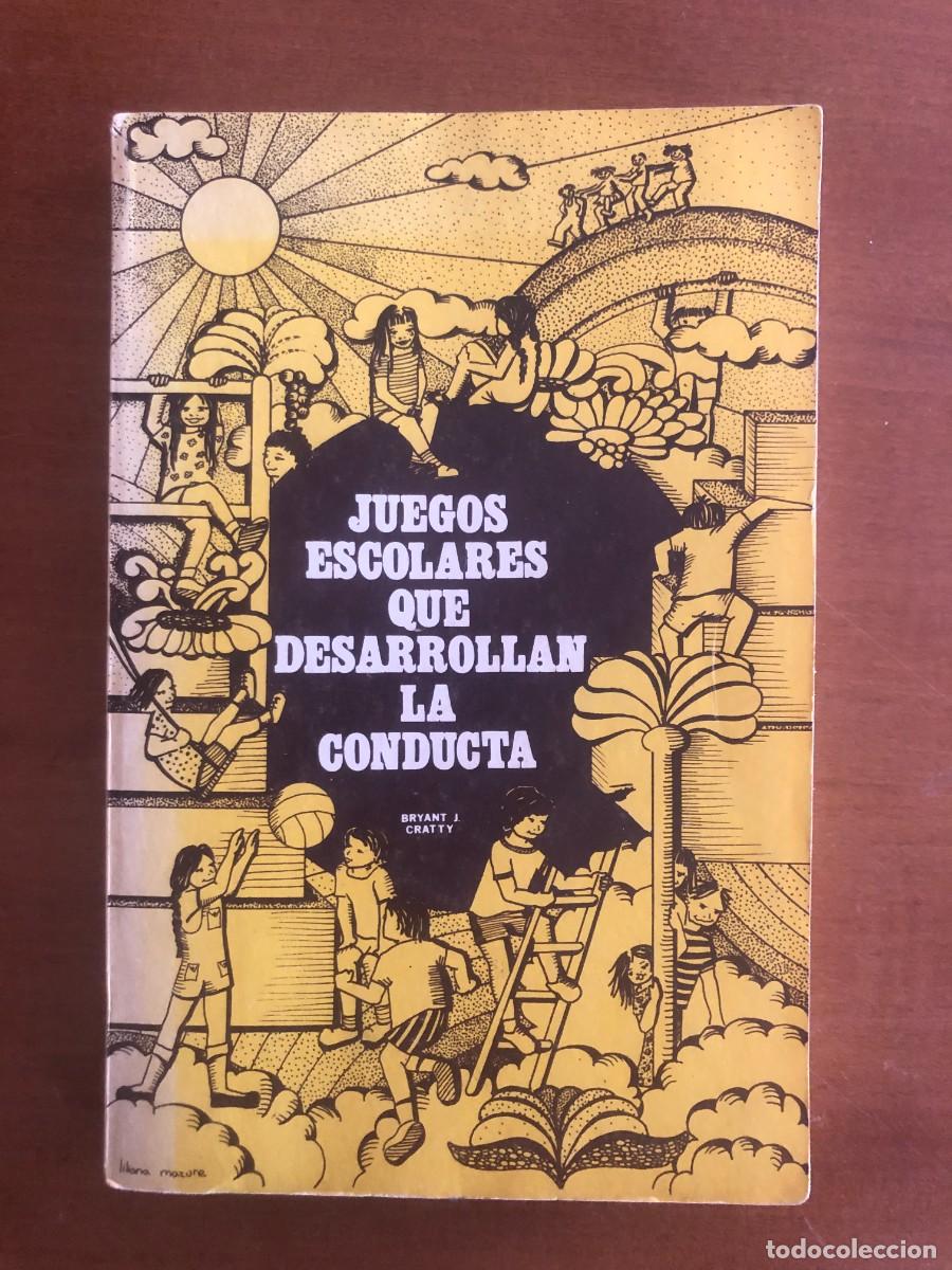 Libros de segunda mano: Juegos escolares que desarrollan la conducta