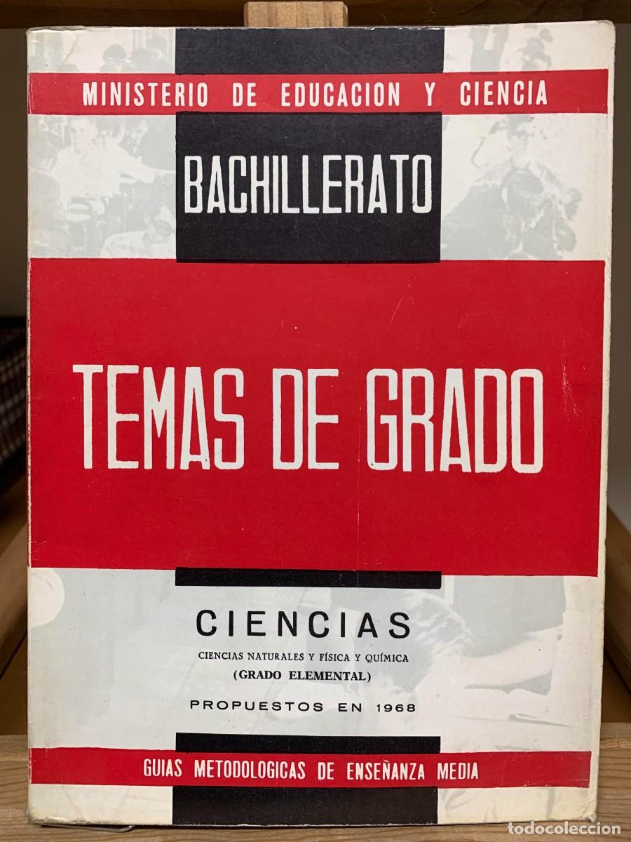Libros de segunda mano: Bachillerato Temas de Grado Ciencias Grado Elemental 1968
