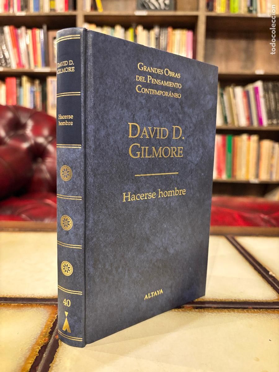 Libros de segunda mano: Hacerse hombre. David D. Gilmore.