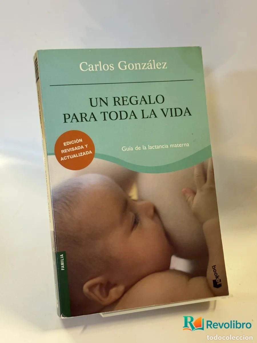Libros de segunda mano: Un Regalo para Toda la Vida - Carlos Gonz&aacute;lez