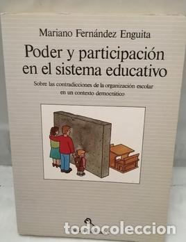 Libros de segunda mano: Poder y participaci&oacute;n en el sistema educativo. Mariano Fern&aacute;ndez Enguita