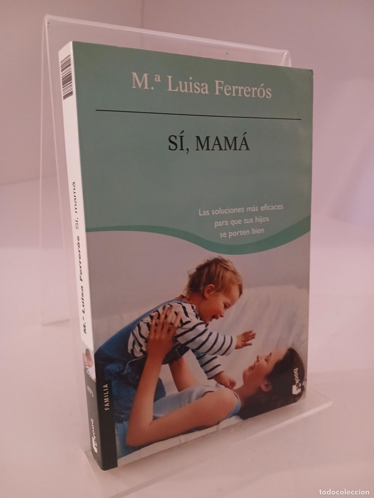 Libros de segunda mano: S&iacute;, mam&aacute; - Ma Luisa Ferrer&oacute;s