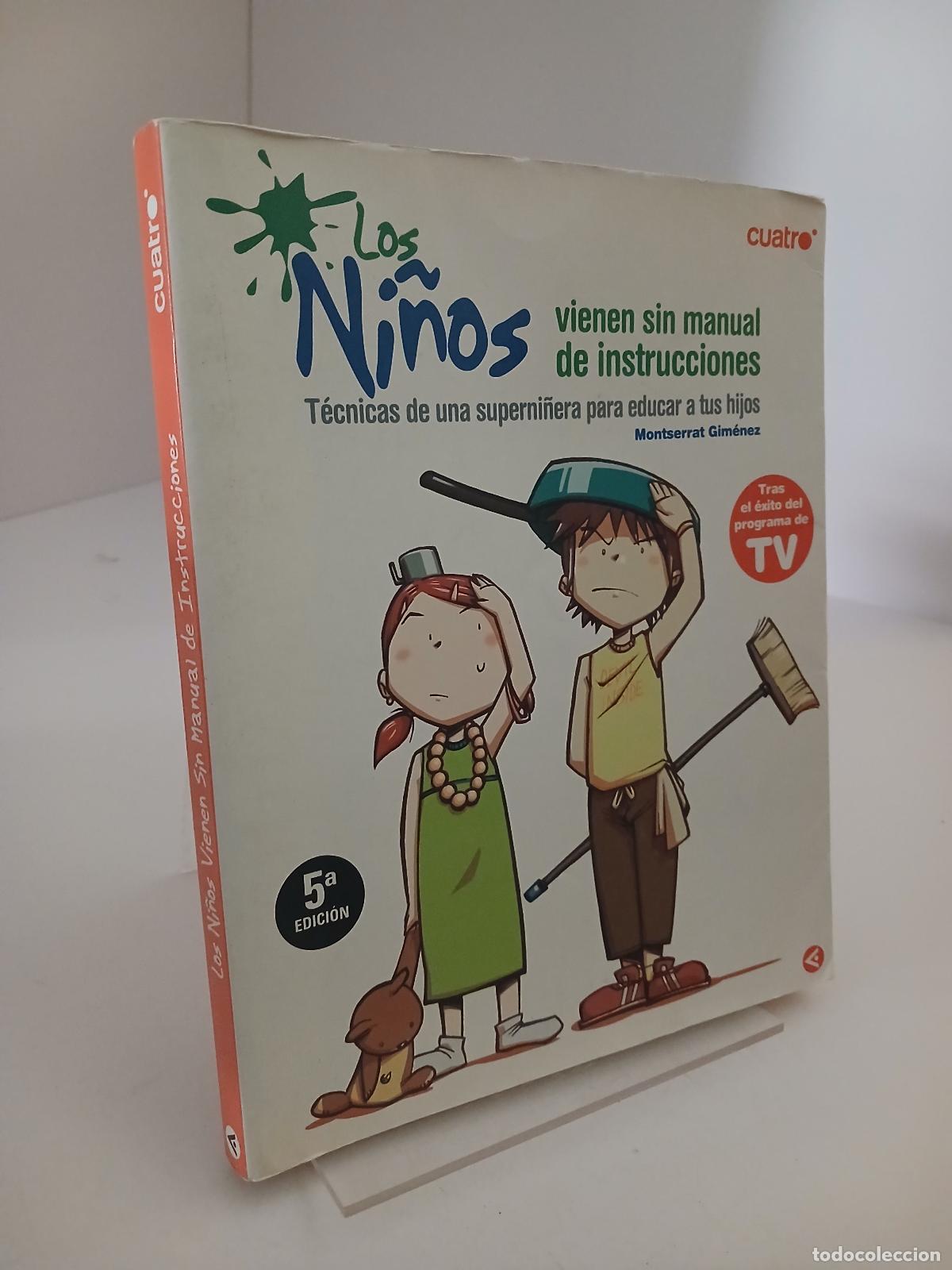 Libros de segunda mano: Los ni&ntilde;os vienen sin manual de instrucciones. La superni&ntilde;era - Montserrat Gimenez Hernandez