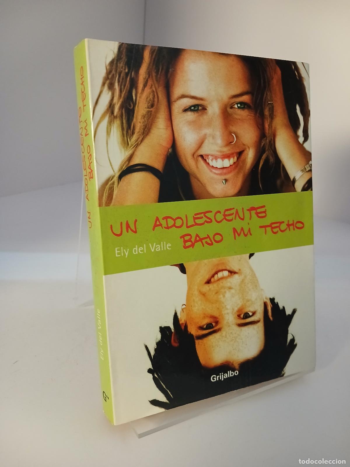 Libros de segunda mano: Un adolescente bajo mi techo - Ely del Valle