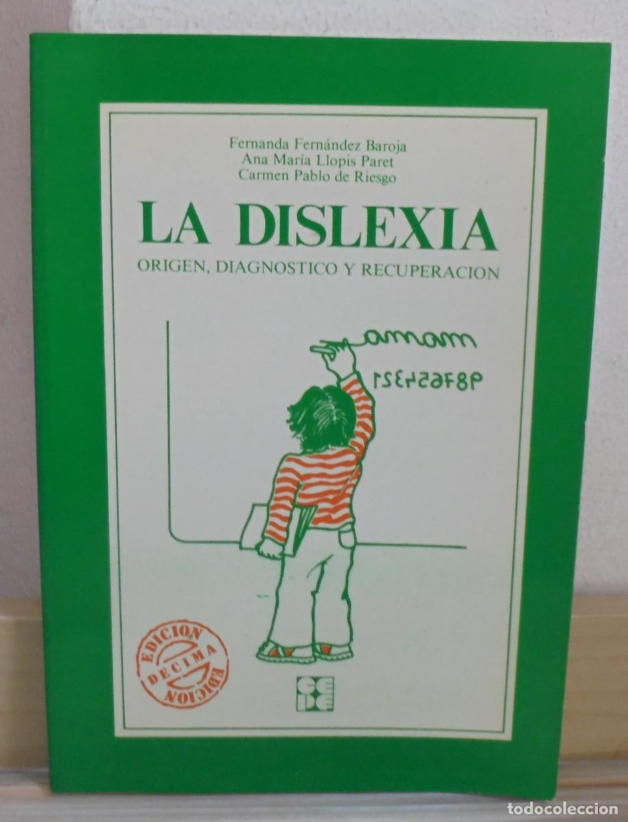 Libros de segunda mano: La dislexia, origen, diagnostico y recuperaci&oacute;n. Varios autores