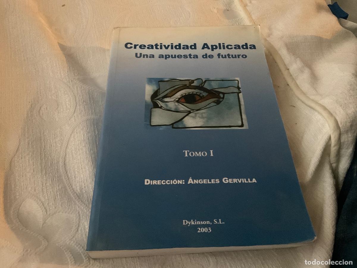 Libros de segunda mano: Creatividad Aplicada Una apuesta de futuro Tomo I &Aacute;ngeles Gervilla