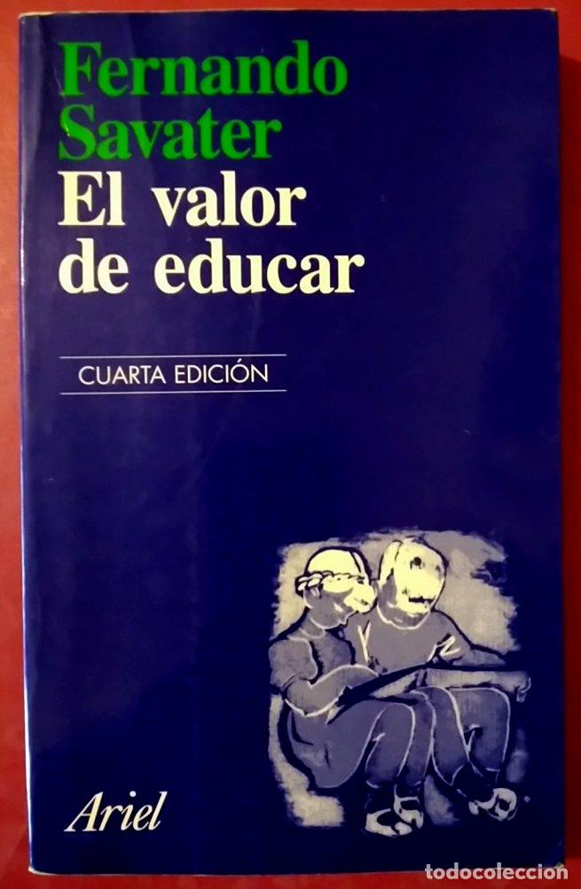 Libros de segunda mano: El Valor De Educar - SAVATER, Fernando.-