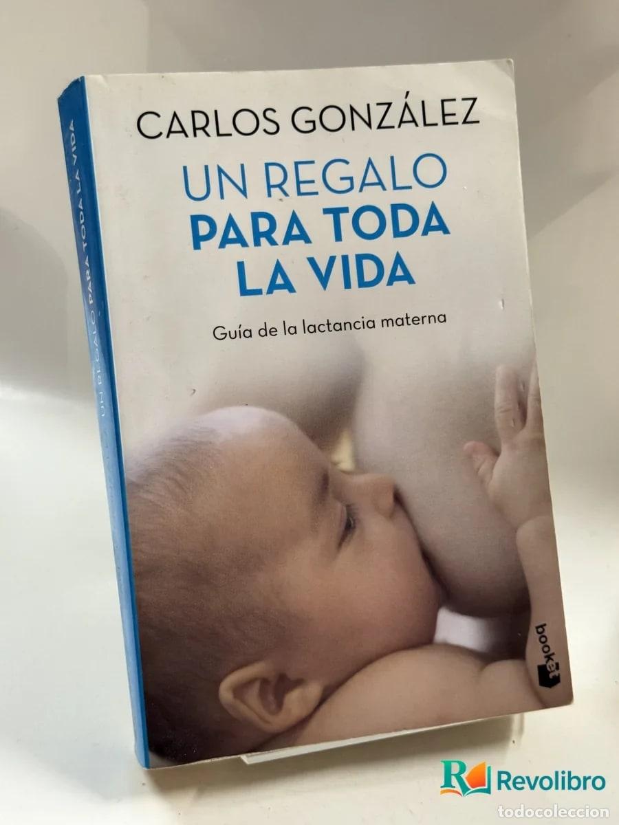 Libros de segunda mano: Un Regalo para Toda la Vida - Carlos Gonz&aacute;lez