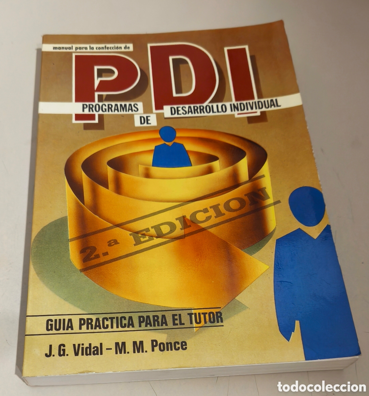 Libros de segunda mano: PDI: Programas de Desarrollo Individual (2.&ordf; Edici&oacute;n) - Gu&iacute;a Pr&aacute;ctica para el Tutor,