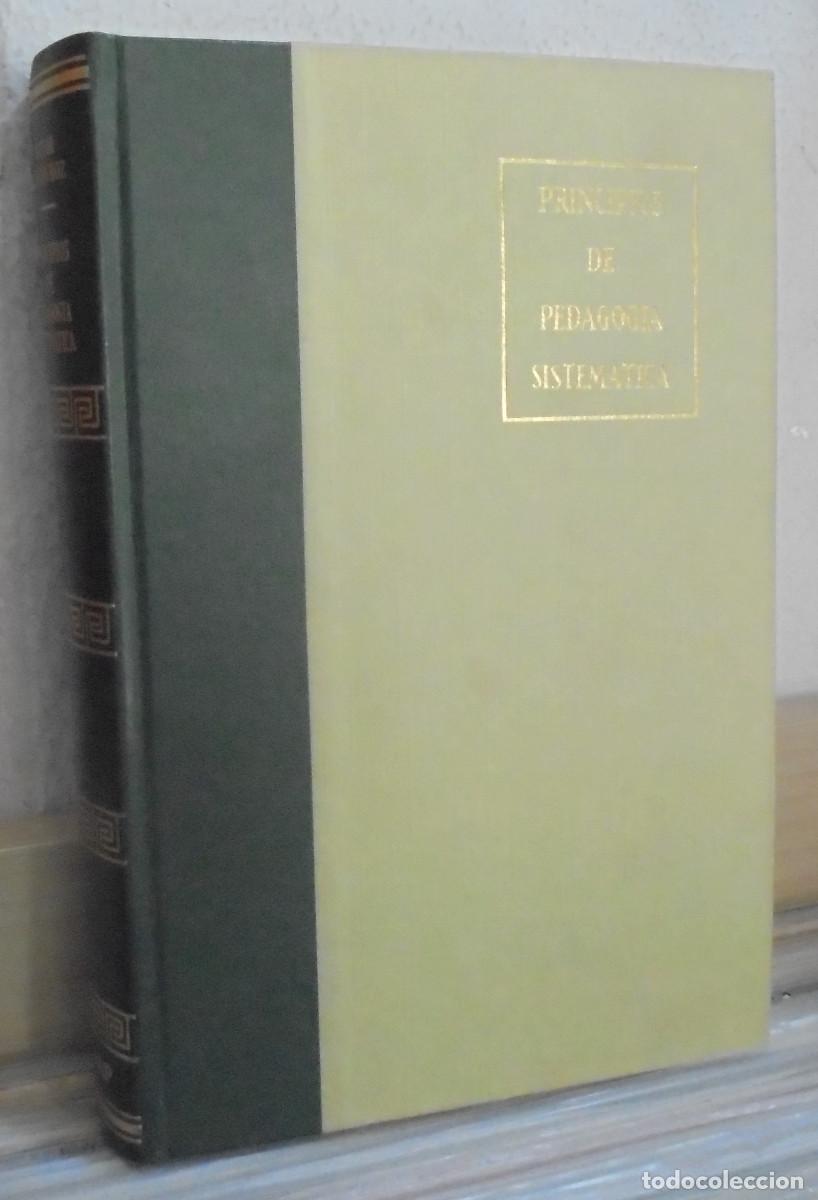 Libros de segunda mano: Principios de pedagog&iacute;a sistem&aacute;tica. Victor Garc&iacute;a Hoz