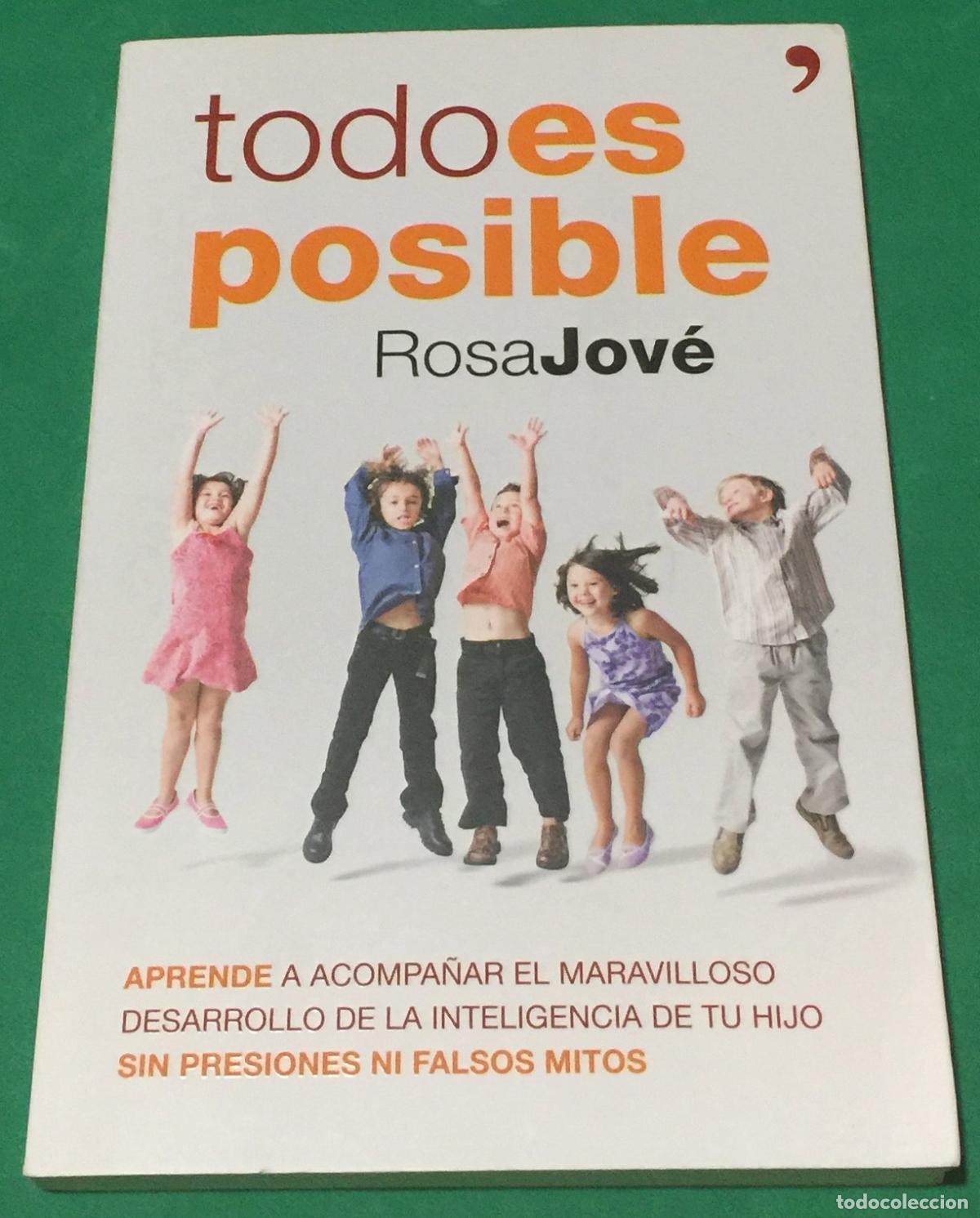 Libros de segunda mano: Todo es posible: Aprende a acompa&ntilde;ar el maravilloso desarrollo de la inteligencia de tu hijo sin pre