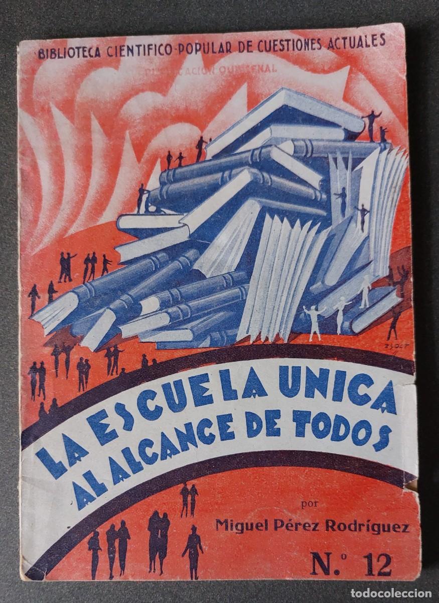 Libros de segunda mano: La escuela &uacute;nica al alcance de todos