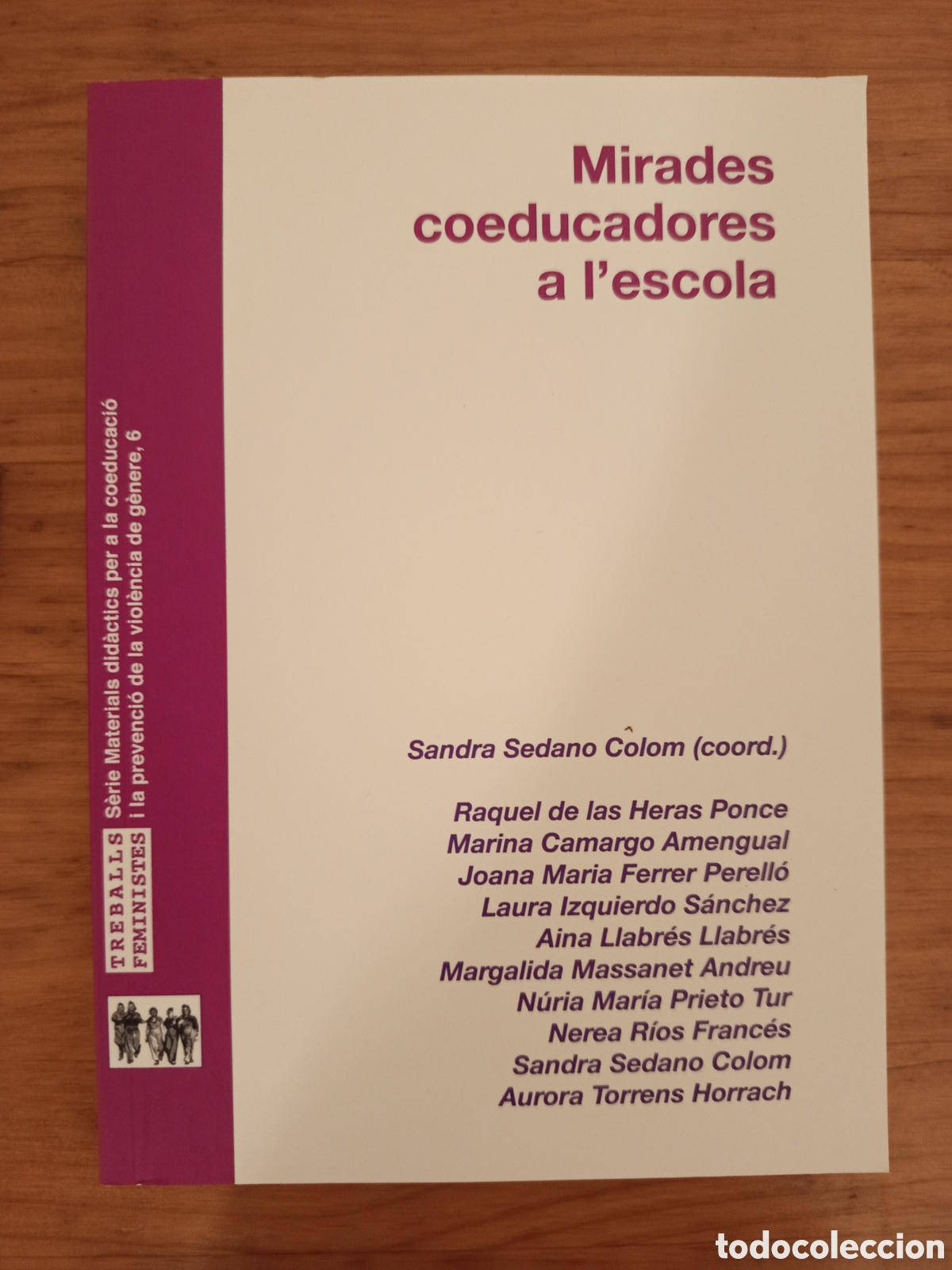 Libros de segunda mano: MIRADES COEDUCADORES A L&acute;ESCOLA (SANDRA SEDANO COLOM)