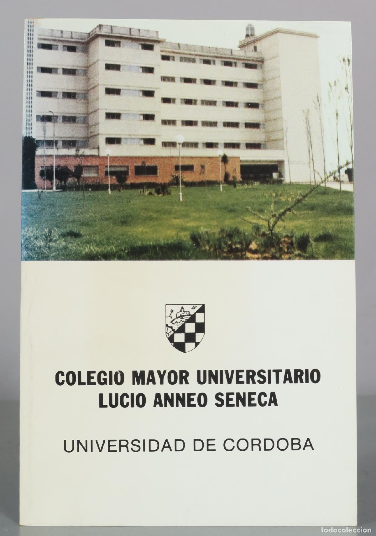 Libros de segunda mano: Colegio Mayor Universitario Lucio Anneo Seneca - Universidad de Cordoba