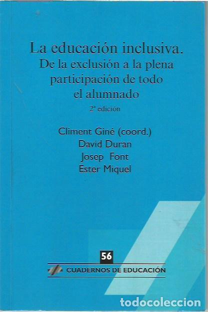 Libros de segunda mano: LA EDUCACION INCLUSIVA CLIMENT GINE