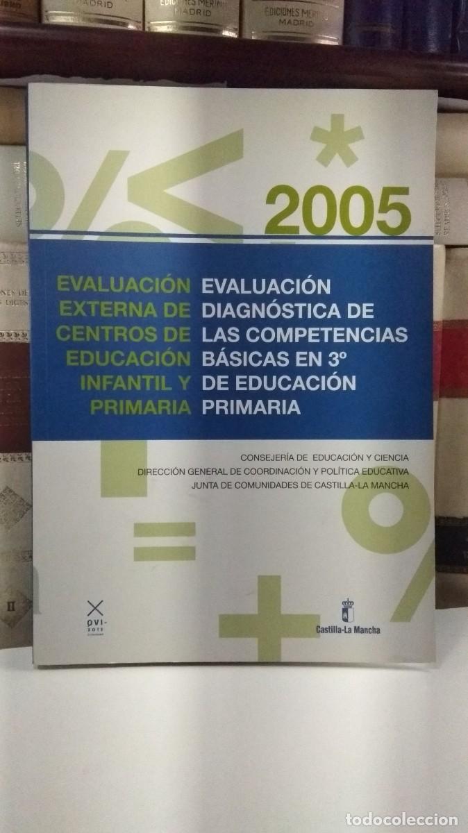 Libros de segunda mano: EVALUACI&Oacute;N EXTERNA DE CENTROS DE EDUCACI&Oacute;N INFANTIL Y PRIMARIA. EVALUACI&Oacute;N DIAGN&Oacute;STICA DE LAS COMPET