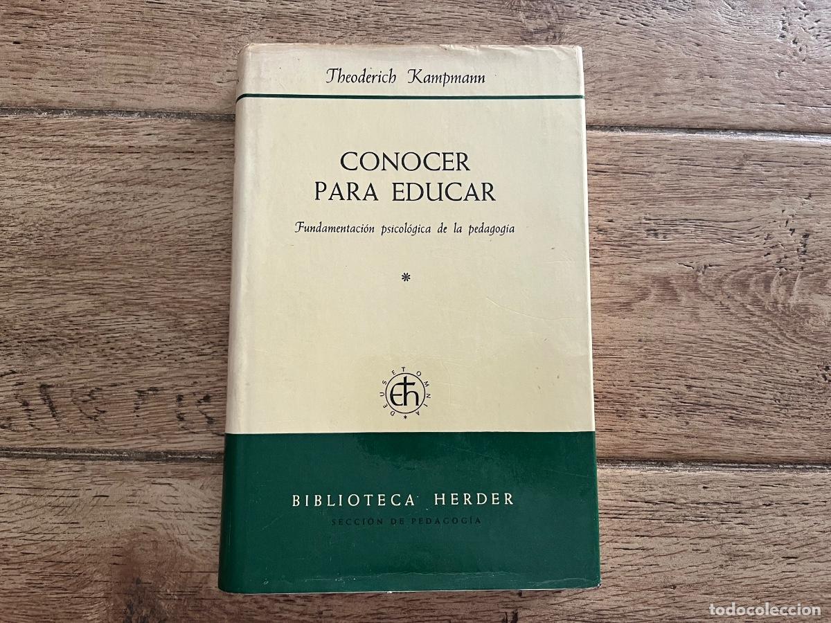 Libros de segunda mano: CONOCER PARA EDUCAR, THEODERICH KAMPMANN, HERDER - Foto 1