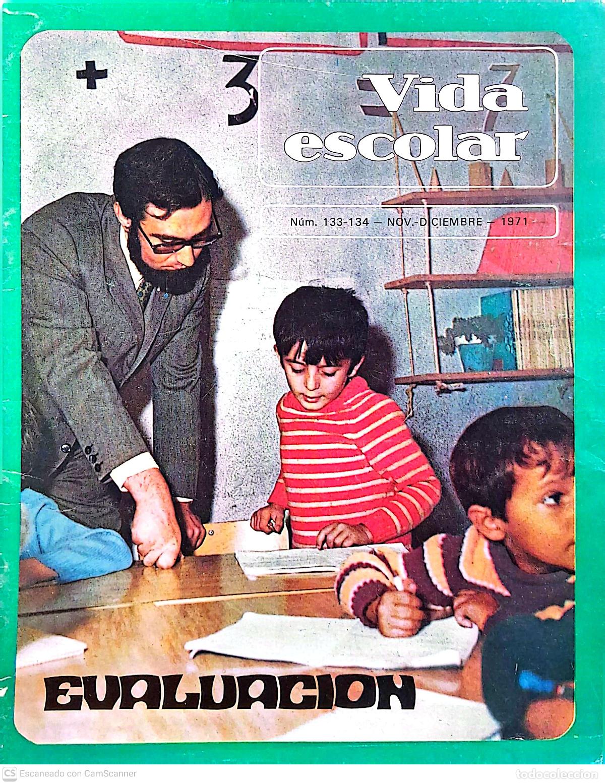 Libros de segunda mano: Vida Escolar. N&uacute;mero 133-134 - Nov.-Diciembre -1971. Evaluaci&oacute;n. 58 p&aacute;ginas del tama&ntilde;o 20 x 25, tapa